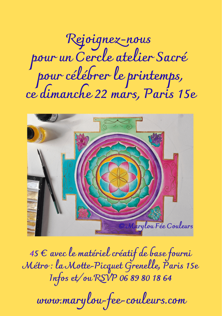 Célébrons le printemps ! avec le prochain Cercle atelier Sacré ce dimanche 22 mars, après-midi, Paris 15e